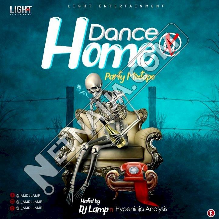 DJ Lamp - Dance @ Home Party Mixtape (feat. HypeNinja Analysis ...