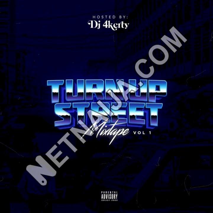 dj 4kerty turn up street mixtape vol. 1